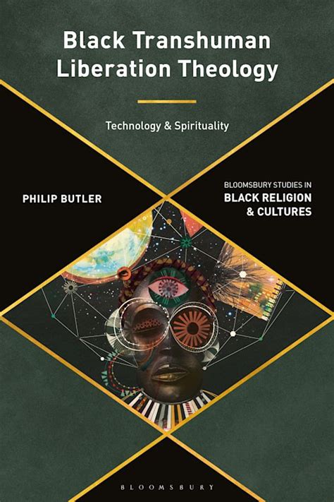 philip butler mit|Black Transhuman Liberation Theology Technology and .